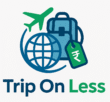 Trip On Less